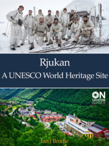 Rjukan - A UNESCO World Heritage Site